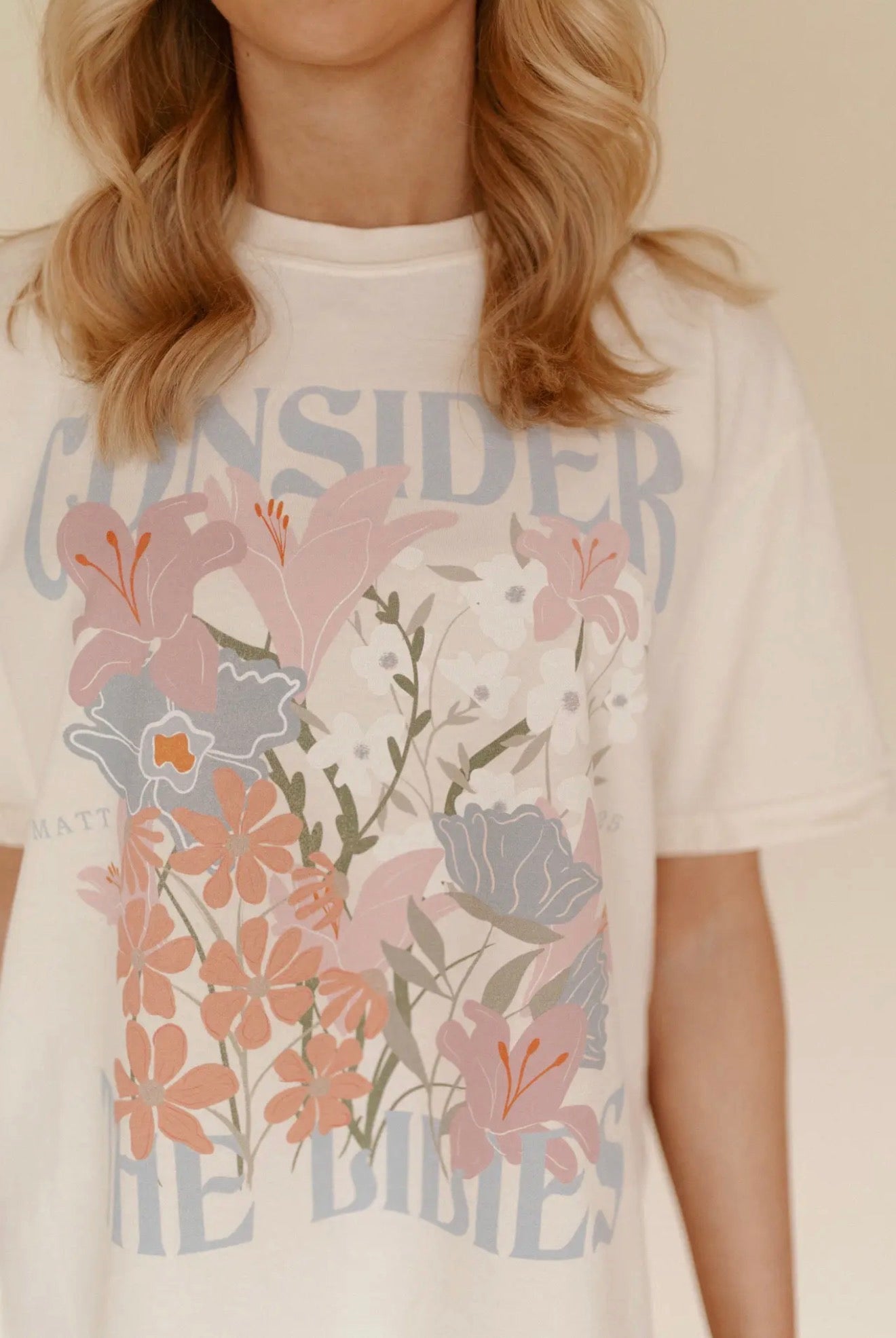 Consider The Lillies Tee